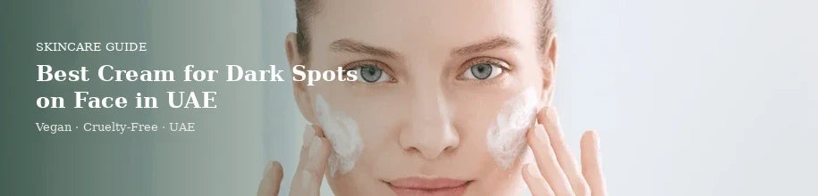 best cream for dark spots on face in uae